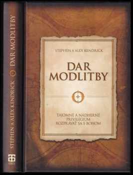 Stephen Kendrick: Dar modlitby