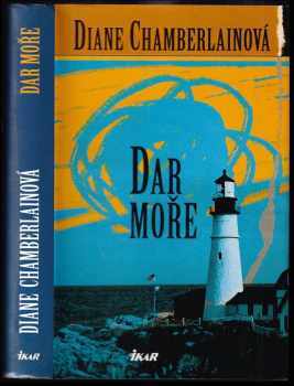 Diane Chamberlain: Dar moře