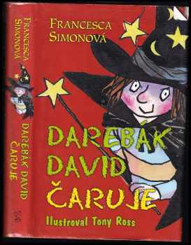 Darebák David čaruje