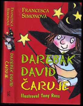 Francesca Simon: Darebák David čaruje