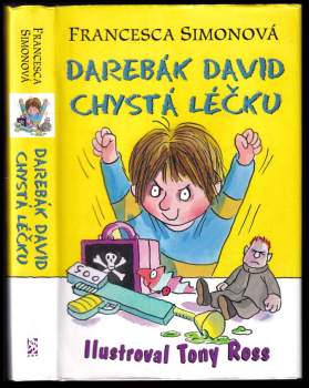 Darebák David chystá léčku
