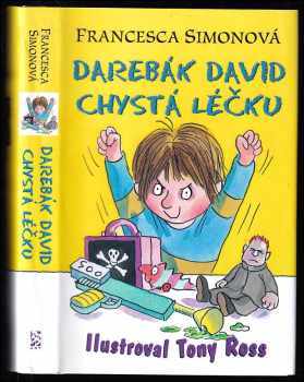 Darebák David chystá léčku