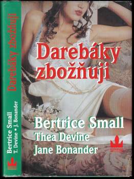 Darebáky zbožnuji