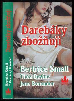 Darebáky zbožnuji