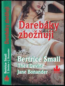 Darebáky zbožnuji