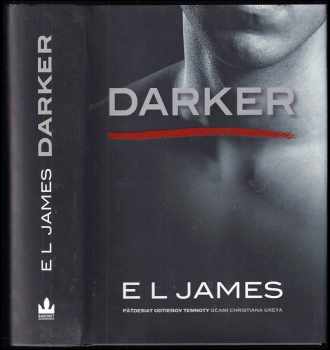 Darker : päťdesiat odtieňov temnoty očima Christiana Greya - E. L James (2018, Baronet) - ID: 2036077