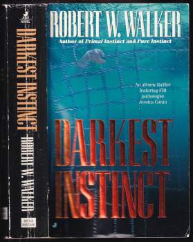 Robert W Walker: Darkest Instinct