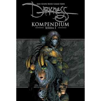 Darkness Kompendium: Kniha 1