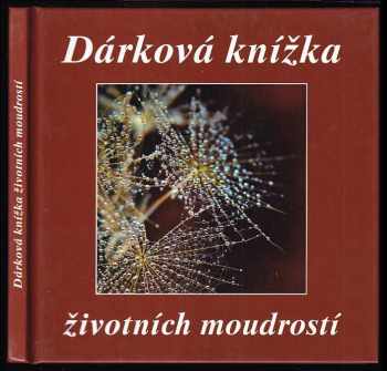 Dárková knížka životních moudrostí