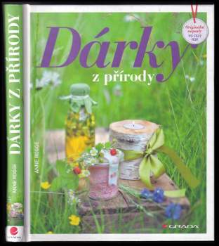 Anne Rogge: Dárky z přírody