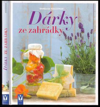 Barbara Krasemann: Dárky ze zahrádky
