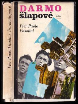 Pier Paolo Pasolini: Darmošlapové