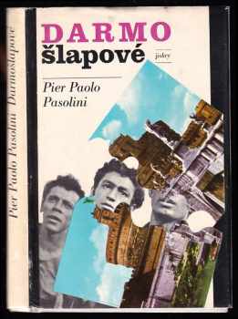 Darmošlapové - Pier Paolo Pasolini (1975, Svoboda) - ID: 718856