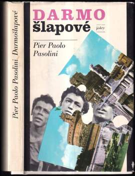 Darmošlapové - Pier Paolo Pasolini, Pierre Paolo Passolini (1975, Svoboda) - ID: 769026