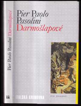 Pier Paolo Pasolini: Darmošlapové