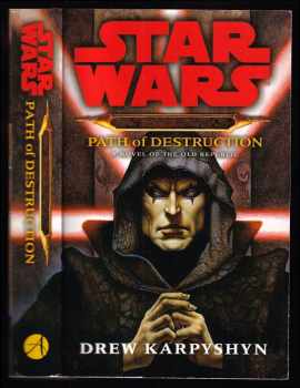 Drew Karpyshyn: Darth Bane - Path of Destruction - A Novel of the Old Republic (Star Wars)