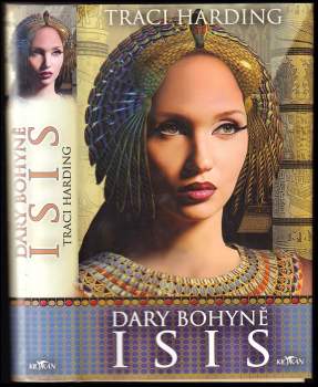 Traci Harding: Dary bohyně Isis