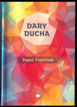 František: Dary Ducha