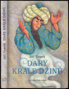 Jiří Tomek: Dary krále džinů