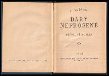 Jindřich Snížek: Dary neprošené
