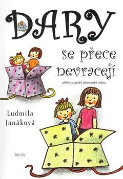 Dary se přece nevracejí