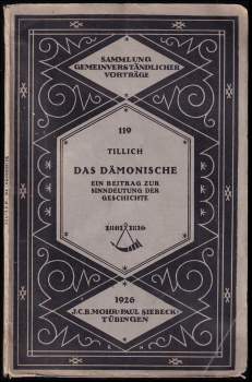 Das Dämonische, ein Beitrag zur Sinndeutung der Geschichte
