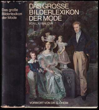 Das große Bilderlexikon der Mode vom Altertum zur Gegenwart