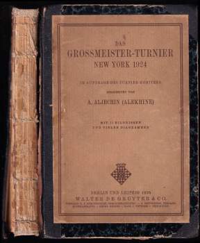 Aleksandr Aleksandrovič Aljechin: Das Grossmeister - Turnier New York 1924