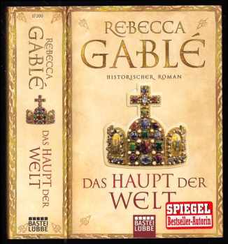 Rebecca Gablé: Das Haupt der Welt - Historischer Roman