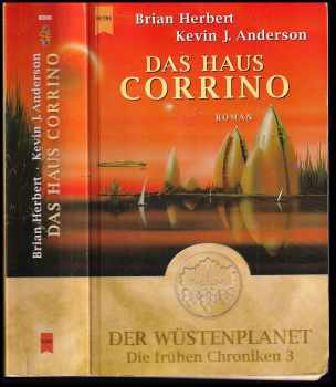 Kevin J Anderson: Das haus corrino: Der Wüstenplanet - Die frühen Chroniken 3