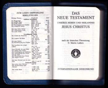 Das Neue Testament unseres Herrn und Heilandes Jesus Christus - Nach der deutschen übersetzung D. Martin Luthers