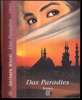 Barbara Wood: Das Paradies