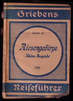 Das Riesengebirge - Kleine Ausgabe. Auszug aus der 27. Auflage des grösseren Führers. Mit 5 Karten