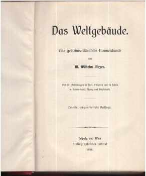 Max Wilhelm Meyer: Das Weltgebäude