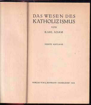 Karl Adam: Das Wesen des Katholizismus