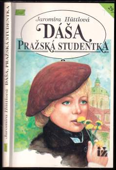Jaromíra Hüttlová: Dáša, pražská studentka