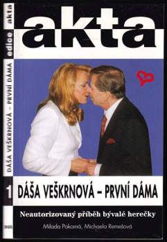 Dáša Veškrnová - první dáma