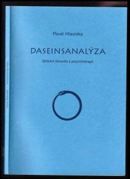Pavel Hlavinka: Daseinsanalýza
