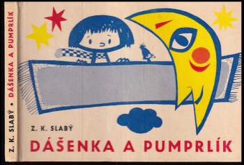 Zdeněk Karel Slabý: Dášenka a Pumprlík