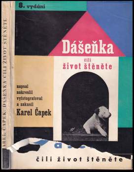 Karel Čapek: Dášeňka, čili, Život štěněte