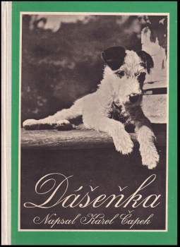 Karel Čapek: Dášeňka, čili život štěněte