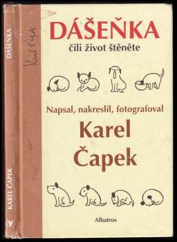 Karel Čapek: Dášeňka, čili, Život štěněte