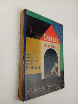 Karel Čapek: Dášeňka, čili, Život štěněte