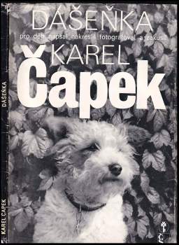 Karel Čapek: Dášenka, čili, Život štěněte