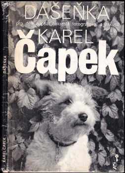 Karel Čapek: Dášenka, čili, Život štěněte