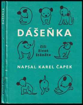 Karel Čapek: Dášeňka, čili, Život štěněte