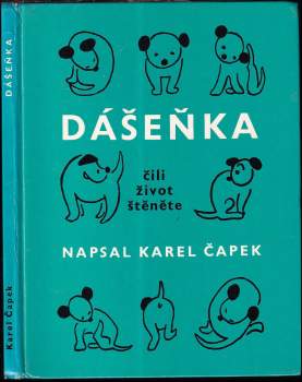 Karel Čapek: Dášeňka, čili, Život štěněte