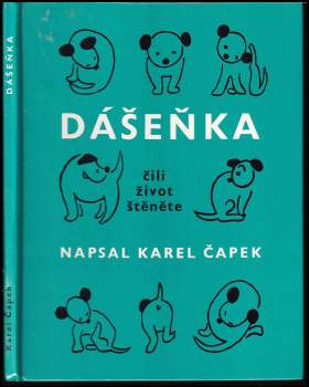 Karel Čapek: Dášeňka, čili, Život štěněte
