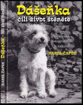 Karel Čapek: Dášeňka, čili, Život štěněte