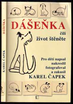 Karel Čapek: Dášeňka, čili, Život štěněte